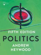 Politics di Andrew Heywood edito da Macmillan Education