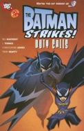 Batman Strikes di Bill Matheny, J. Torres edito da Dc Comics