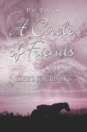 A Circle Of Friends di Pat Taylor edito da America Star Books