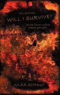 Millennium Will I Survive? di Gilda Schaut edito da iUniverse