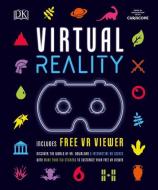 Virtual Reality di Jack Challoner edito da DK PUB