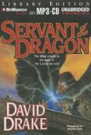 Servant of the Dragon di David Drake edito da Brilliance Audio