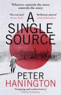 A Single Source di Peter Hanington edito da John Murray Press