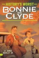 Bonnie and Clyde di James Buckley edito da ALADDIN