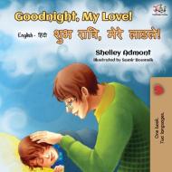 Goodnight, My Love! (English Hindi Bilingual Book) di Shelley Admont, Kidkiddos Books edito da KidKiddos Books Ltd.