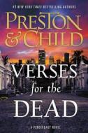 Verses for the Dead di Douglas Preston, Lincoln Child edito da GRAND CENTRAL PUBL