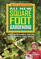 All New Square Foot Gardening: The Revolutionary Way to Grow More in Less Space di Mel Bartholomew edito da COOL SPRINGS PR