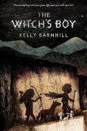 The Witch's Boy di Kelly Barnhill edito da Algonquin Books (division of Workman)