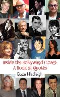 Inside the Hollywood Closet di Boze Hadleigh edito da Riverdale Avenue Books
