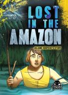 Lost in the Amazon: Juliane Koepcke di Betsy Rathburn edito da BLACK SHEEP