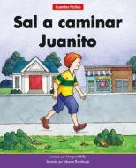 Sal a Caminar Juanito =take a Walk, Johnny di Margaret Hillert edito da NORWOOD HOUSE PR