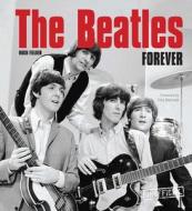 The Beatles Forever di Hugh Fielder edito da Flame Tree Publishing