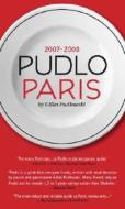 Le Pudlo Paris 2007-2008 di Gilles Pudlowski edito da Little Bookroom,u.s.