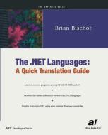 The .NET Languages di Brian Bischof edito da Apress