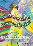 The Story of Colors/La Historia de Colores di Subcomandante Marcos edito da Latin America Bureau