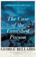 The Case of the Famished Parson di George Bellairs edito da LIGHTNING SOURCE INC