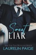 Sweet Liar di Laurelin Paige edito da LIGHTNING SOURCE INC