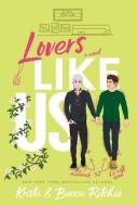 Lovers Like Us (Special Edition Hardcover) di Krista Ritchie, Becca Ritchie edito da LIGHTNING SOURCE INC