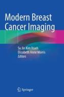 Modern Breast Cancer Imaging edito da Springer International Publishing
