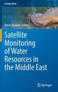 Satellite Monitoring of Water Resources in the Middle East edito da Springer International Publishing