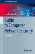 Guide To Computer Network Security di Joseph Migga Kizza edito da Springer International Publishing AG
