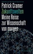 Zukunftswelten di Patrick Cramer edito da FISCHER, S.
