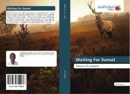 Waiting For Sunset di Sam Otieno edito da Just Fiction Edition