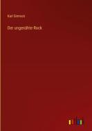 Der ungenähte Rock di Karl Simrock edito da Outlook Verlag