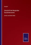 Zeitschrift des Bergischen Geschichtsvereins di Anonym edito da Salzwasser-Verlag