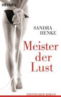 Meister der Lust di Sandra Henke edito da Heyne Taschenbuch