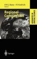 Regional Competition di P. W. J. Batey, P. Friedrich edito da Springer Berlin Heidelberg