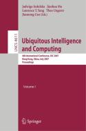 Ubiquitous Intelligence and Computing edito da Springer Berlin Heidelberg