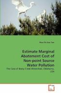 Estimate Marginal Abatement Cost of Non-point Source Water Pollution di Phan Thi Giac Tam edito da VDM Verlag