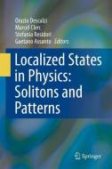 Localized States in Physics: Solitons and Patterns edito da Springer Berlin Heidelberg