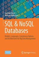SQL & NoSQL Databases di Andreas Meier, Michael Kaufmann edito da Springer-Verlag GmbH