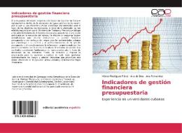 Indicadores de gestión financiera presupuestaria di Héctor Rodríguez Pérez, Ana de Dios, Ana Fernández edito da EAE