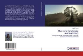 The rural landscape management di Angela Tavone edito da LAP Lambert Academic Publishing