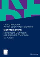 Marktforschung di Ludwig Berekoven, Werner Eckert, Peter Ellenrieder edito da Gabler, Betriebswirt.-Vlg
