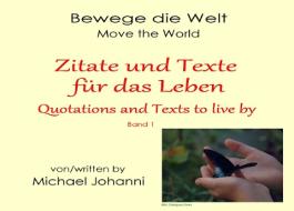 Zitate und Texte für das Leben di Michael Johanni edito da Books on Demand