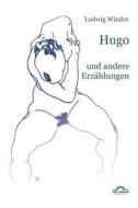 Ludwig Winder: Hugo di Dieter Sudhoff edito da Igel Verlag