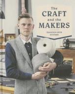 The Craft and the Makers edito da Gestalten