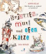 Sprotten, Mutt und Ofenkatze di Sven Brauer edito da KJM Buchverlag