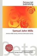 Samuel John Mills edito da Betascript Publishing