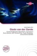 Giedo Van Der Garde edito da Duct Publishing