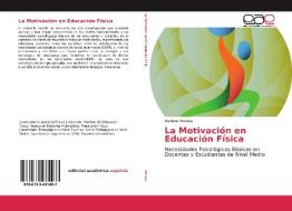 La Motivación en Educación Física di Mariano Morata edito da EAE