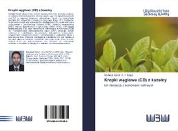 Kropki weglowe (CD) z kazeiny di Basharat Suhail, S. K. Bajpai edito da Wydawnictwo Bezkresy Wiedzy