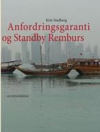 Anfordringsgaranti og Standby Remburs di Kim Sindberg edito da Books on Demand