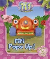 Fifi Pops Up!: A Pull-The Tab Surprise Book edito da HarperCollins Children's Books