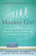 Monkey Girl di Edward Humes edito da Harper Perennial