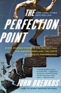 The Perfection Point di John Brenkus edito da HARPER PAPERBACKS